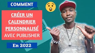 comment créer un calendrier personnalisé avec publisher en 2022 [upl. by Ardnic237]