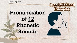 PRONUNCIATION of 12 English Phonetic Sounds  CONSONANTS [upl. by Ardekal]