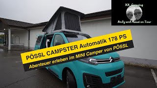 🫵 Traumhafter Pössl CAMPSTER Modell 2024 Compact Van für Camping Abenteuer zu zweit mit Automatik [upl. by Azriel]