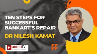 Ten Steps for Successful Bankart’s Repair by Dr Nilesh Kamat [upl. by Ybbor]