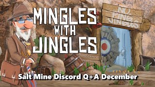 Mingles with Jingles Episode 506  Salt Mine Discord QA December [upl. by Cornew]