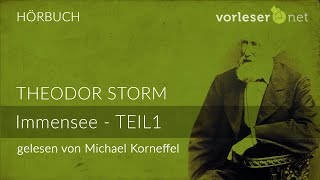 Theodor Storm Immensee  TEIL 1  HÖRBUCH  AUDIOBOOK [upl. by Cooley988]