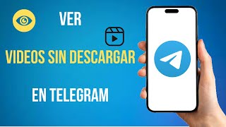 Como Ver Videos En Telegram Sin Que Se Descarguen [upl. by Dinin955]