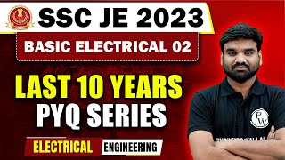 SSC JE 2023  Basic Electrical 02  SSC JE Previous Year Question Paper  Electrical Engineering [upl. by Orihakat]