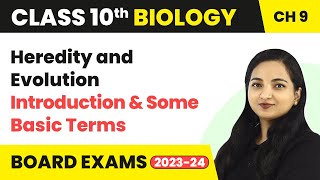 Heredity and Evolution  Introduction amp Some Basic Terms  Class 10 Biology Chapter 9 [upl. by Serrell]