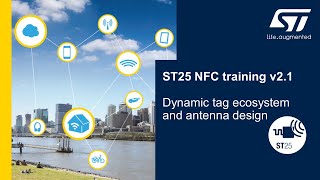 ST25 NFC training v21 45 Dynamic tag ecosystem and antenna design [upl. by Sal]