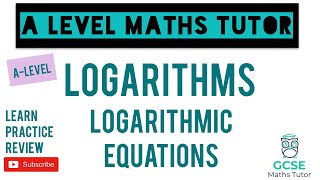 How to Solve Logarithmic Equations  Logarithms  ALevel Maths Series [upl. by Eetse821]