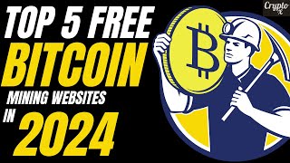 Top 5 Free Bitcoin Mining Websites amp Apps  Best Free Mining Sites amp Apps for Easy Crypto [upl. by Nohsreg]