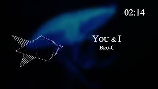 Bru C  You amp I [upl. by Anny]