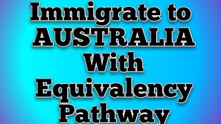 Immigrate to Australia with Equivalent Qualification Method australia studyvisa MPT canada [upl. by Alber]