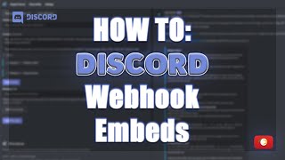 Discord Webhook Embeds  Aesthetic  TUTORIAL [upl. by Norag]