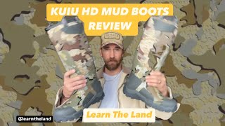 KUIU HD MUD BOOTS REVIEW kuiuultralight  Learn The Land [upl. by Irehs303]