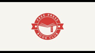 Free Press Book Club — Valley of the Birdtail [upl. by Madonna]