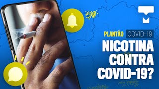 Vacinas a caminho e nicotina contra coronavírus  Plantão COVID19 As boas notícias Ep04 [upl. by Hermann]