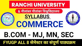 Ranchi University syllabus fyugp nep semester bcomsyllabus ranchi university bcom syllabusnpu [upl. by Ohara]