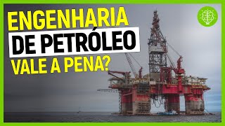 Eng de PETRÓLEO como é o curso  VALE A PENA fazer Eng de Petróleo  Mercado de trabalho [upl. by Lanni645]