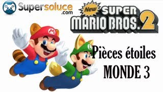 New Super Mario Bros 2  Pièces Étoiles monde 3  Star coins World 3 [upl. by Maressa]