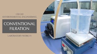 CEE 202 Laboratory work 1  Conventional Filtration [upl. by Jerrome512]