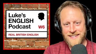 The Origin Story of Lukes English Podcast  Real English Radio [upl. by Upali695]