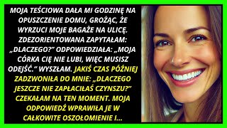 MOJA TEŚCIOWA DAŁA MI 1 GODZINĘ NA OPUSZCZENIE DOMU NASTĘPNEGO DNIA GORZKO TEGO POŻAŁOWAŁA [upl. by Aitsirhc]