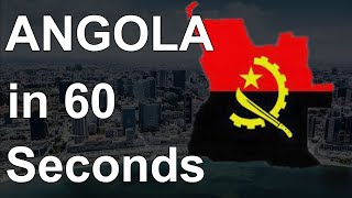 Angola in 60 seconds Africa in 60 seconds Africa Declassified [upl. by Henderson]