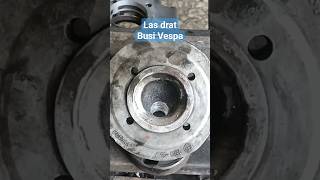 Las drat busi Vespa shortsvideo dratbusivespa lasaluminium [upl. by Garges]