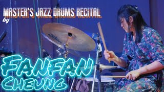 Masters jazz drums recital  Fanfan Cheung [upl. by Gnni]