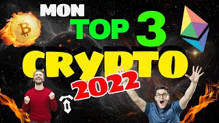 🚨Mon TOP 3 Crypto 2022 🚀🚀 [upl. by Bethanne937]