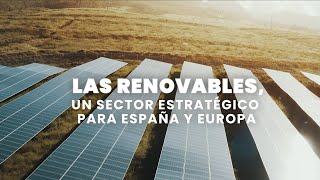 Renovables un sector estratégico para España y Europa [upl. by Atiuqal644]