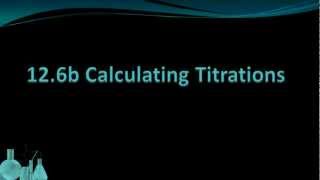 Chemistry 126b Calculating Titrations [upl. by Courtland]