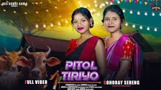 Pitol Tiriyo  New Santali Sohray Song 2024  Aliva amp Rupali [upl. by Chicky]