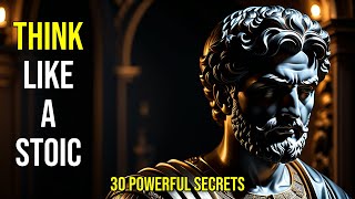 30 LIFECHANGING STOIC SECRETS to FOREVER MASTER Your MIND  Stoicism [upl. by Aniryt184]