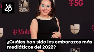 Los embarazos más importantes del 2022  Por Puro Morbo [upl. by Waiter25]