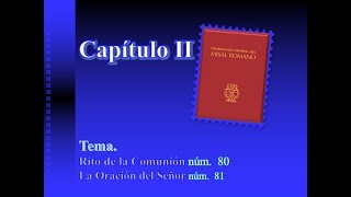 OGMR Liturgia Eucaristica Rito de la Comunión num 80 y 81 [upl. by Keeton317]