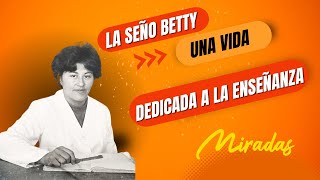 La Señorita Betty [upl. by Emilee435]