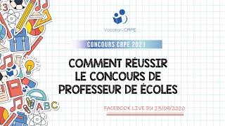 CRPE 2021 ～ COMMENT RÉUSSIR LE CONCOURS DE PROFESSEUR DE ÉCOLES [upl. by Huntingdon]