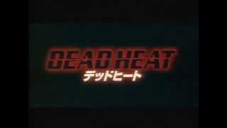 DEAD HEAT  THUNDERBOLT  JAPANESE LASERDISC TRAILER [upl. by Hu6]