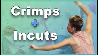 Incuts and Crimps  How To  Tips for Climbing Better Immediately [upl. by Enninaej97]