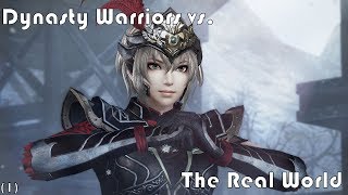 Dynasty Warriors vs The Real World [upl. by Rita]