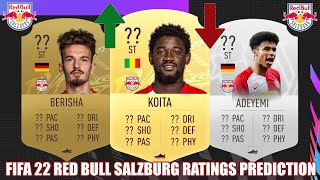 FIFA 22  RED BULL SALZBURG RATINGS PREDICTION  FC SALZBURG RATINGS PREDICTION  FT KOITA BERISHA [upl. by Storer544]