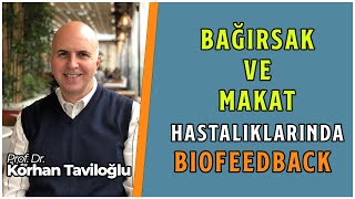 Bağırsak ve Makat Hastalıklarında Biofeedback  Prof Dr Korhan Taviloğlu [upl. by Asiram]