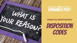 Disposition codes when PO Receiving in Dynamics 365 Advanced Warehouse [upl. by Ternan]