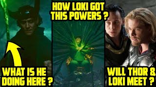 Loki New Powers Explained Will Thor Meet Loki Again  Loki God of Multiverse Explained [upl. by Dott]