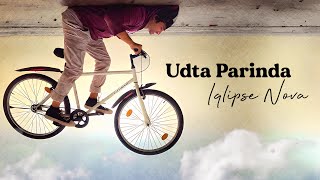 Udta Parinda  Official Lyric Video   Iqlipse Nova [upl. by Etnaud]