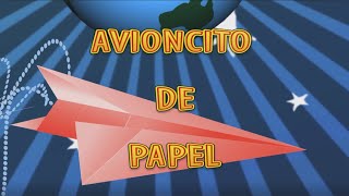 Avioncito De Papel  Canti Rondas  Canciones Infantiles [upl. by Scrivenor]