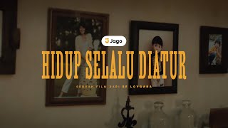 Hidup Selalu Diatur [upl. by Ostap393]