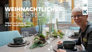 DIY  Weihnachtliches Tischgesteck  länglich  Trendfarbe Petrol  stilvoll und elegant  Advent [upl. by Natsirt]