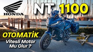 KOCAMAN MOTOR OTOMATİK VİTES  180 KM SIFIR RÜZGAR   HONDA NT1100 DCT [upl. by Aketahs291]