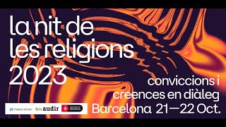 Acte inaugural La Nit de les Religions de Barcelona 2023  Conversatori ciència i religió [upl. by Eednas932]