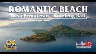 Romantic Beach  Pemuteran Buleleng Bali [upl. by Bee630]